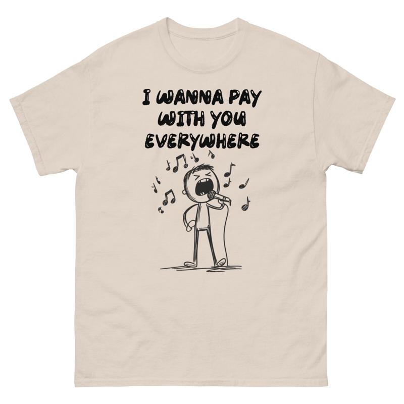 I Wanna Pay With You Everywher - Commercial Printing Usa 评论和价格